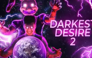 Download Video: DARKEST DESIRE 2 MUSIC VIDEO 