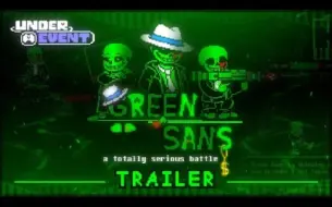 Download Video: 【预告】Green Sans Fight - Underevent 2023 TRAILER