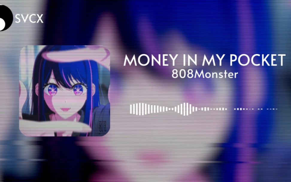 [图]〖phonk〗MONEY IN MY POCKET/808Monster