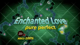 【冰与火之舞/完美无瑕/全球首杀】Lv20.1完美无瑕！三连音轮指地狱 Enchanted Love(unnerfed)严判完美无瑕！