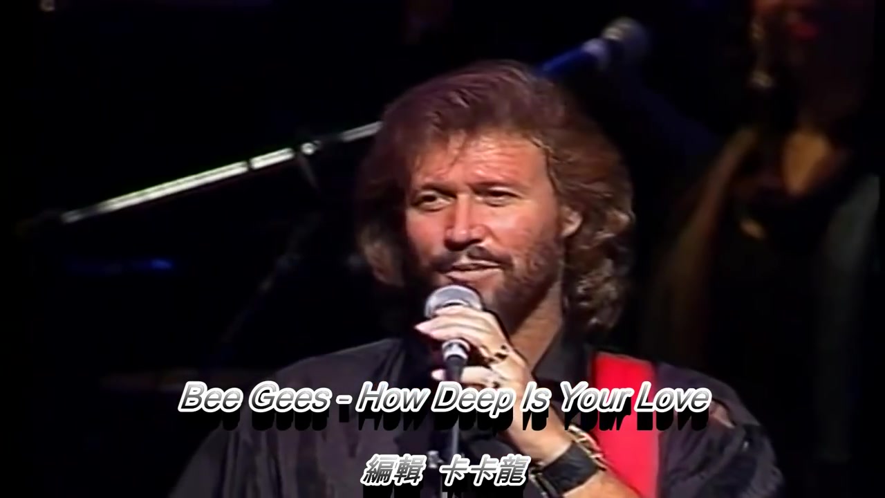 [图]Bee Gees - How Deep Is Your Love【你愛有多深】-英字幕-中譯