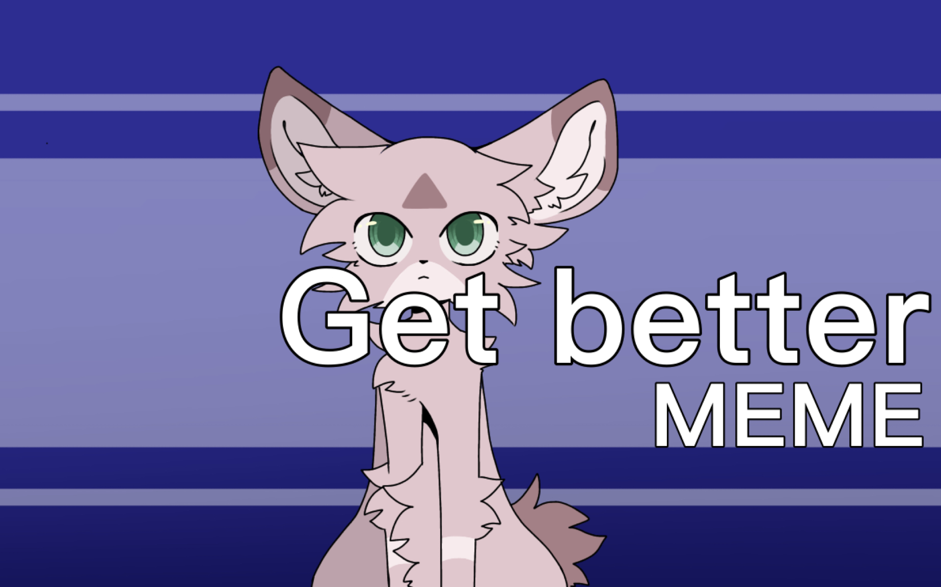 【animation meme】get better_哔哩哔哩 (゜-゜)つロ 干杯~-bilibili