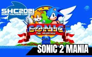 Download Video: 【SHC2021/索尼克狂欢mod】Sonic 2 Mania