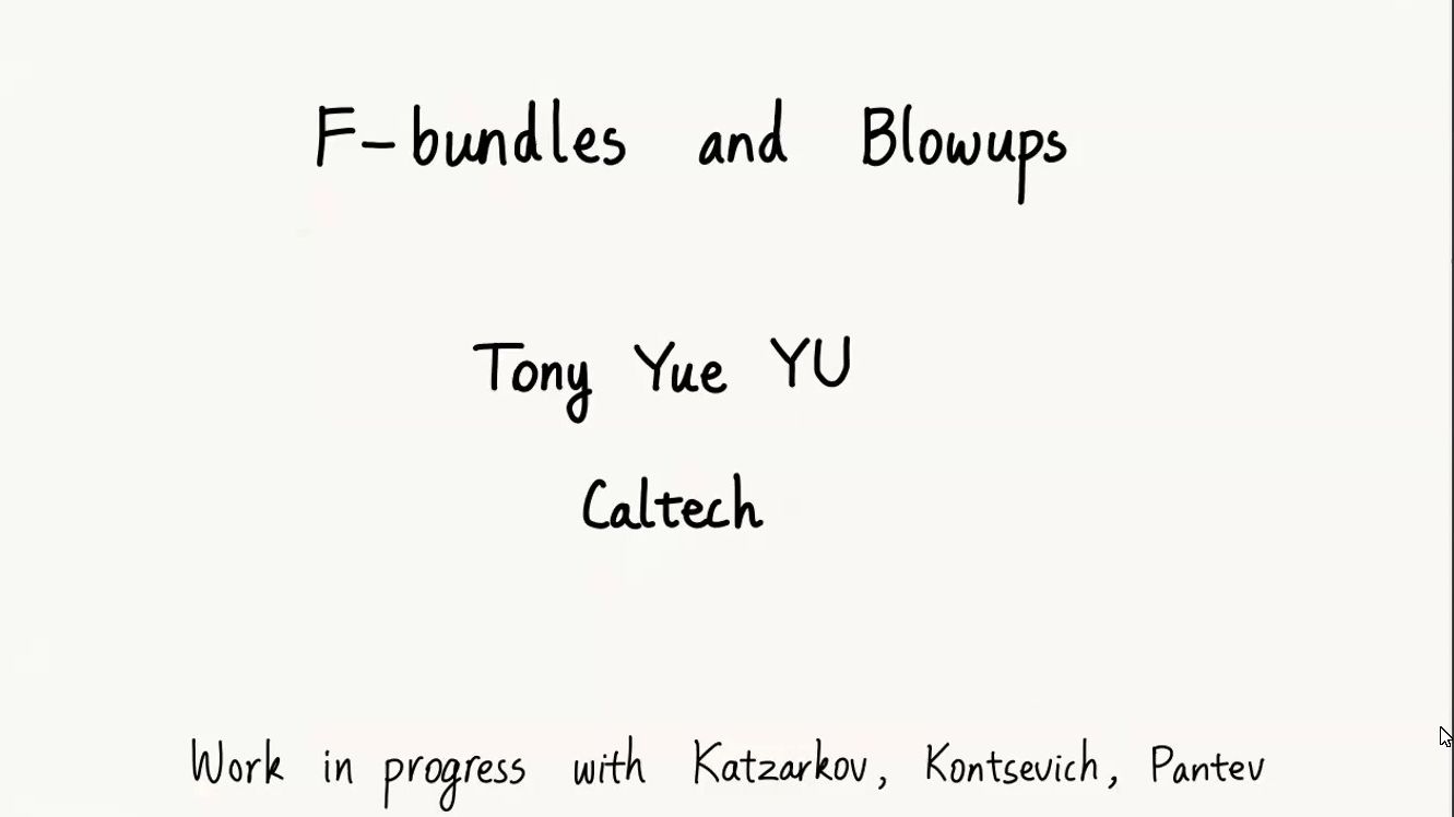 Tony Yue Yu 余越  Fbundles and Blowups哔哩哔哩bilibili