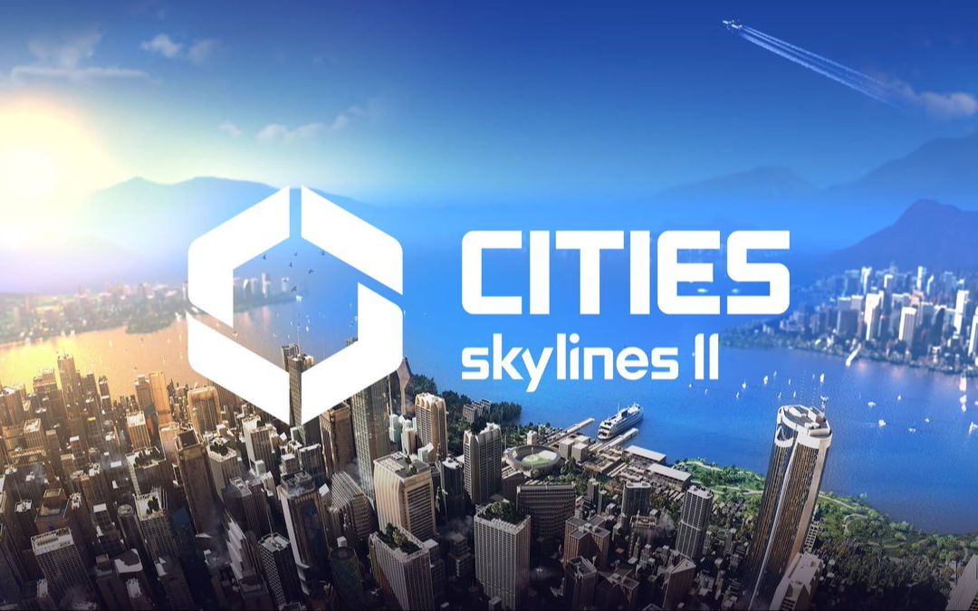 [图][再来亿遍] [4K] Cities Skylines II | 城市天际线2正式公布！最大秘密曝光了?