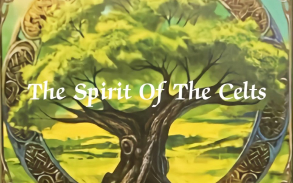 [图]【能量调频/冥想疗愈】The Spirit Of The Celts