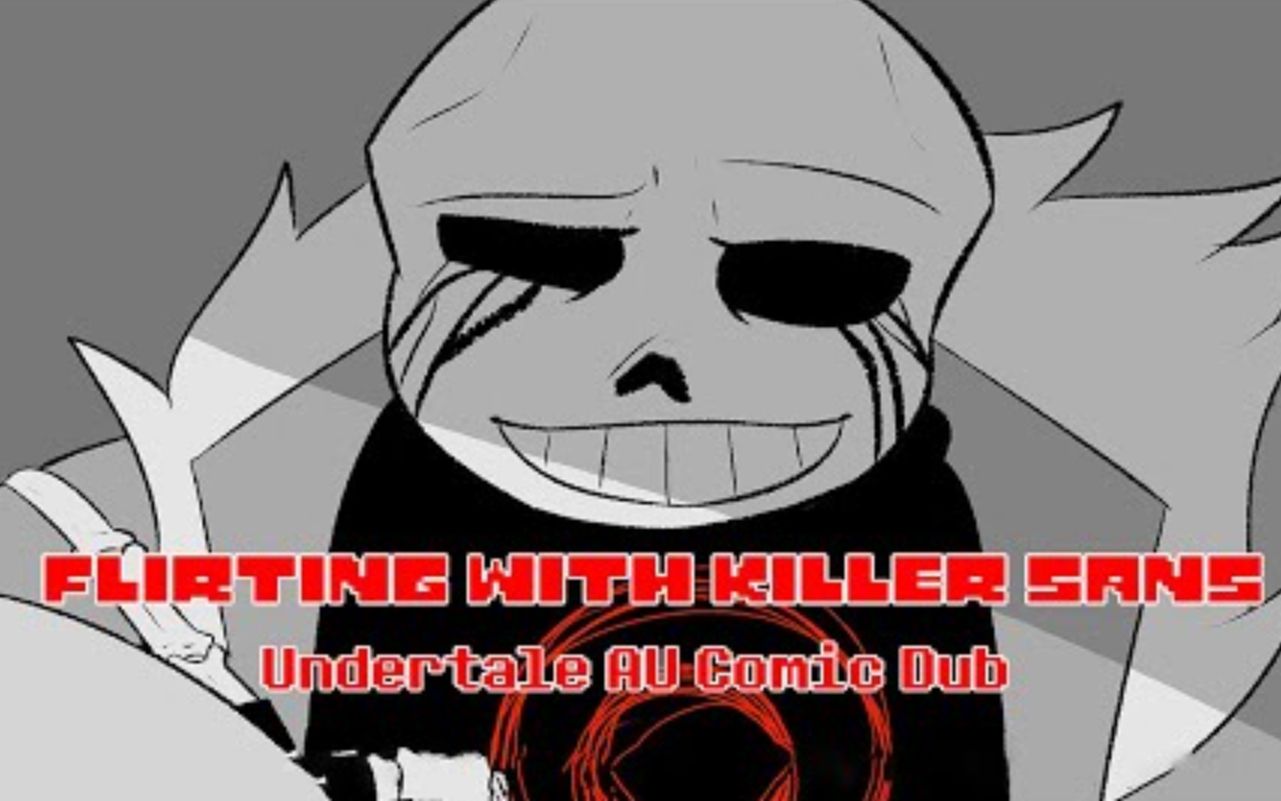 【undertale漫配/中文字幕】和killersans調情