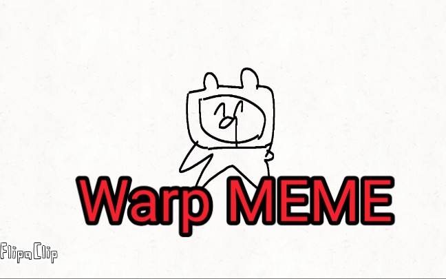 [图][超迷你战士/草稿流/ MEME] warp