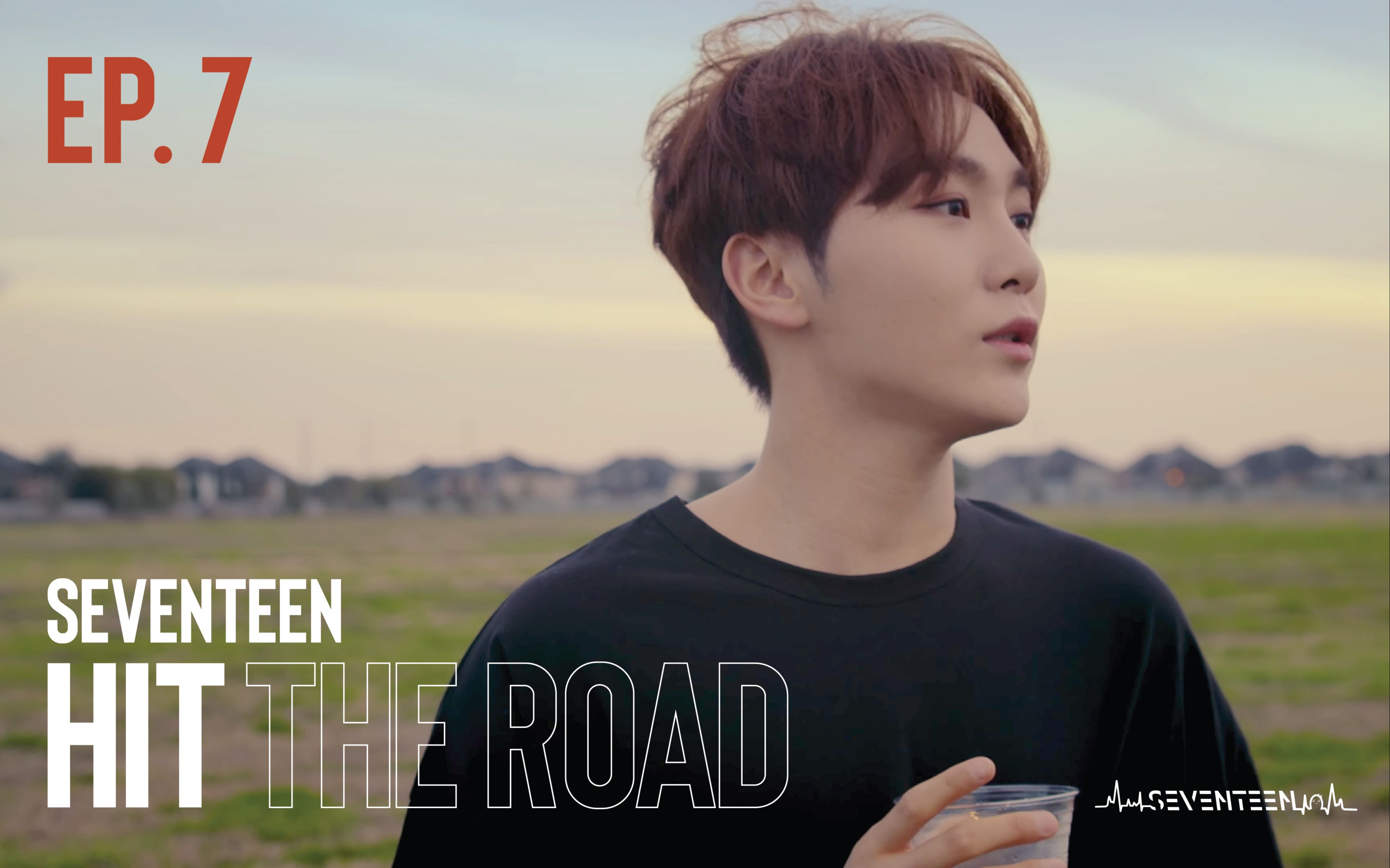 [图]【中字】EP. 07 一起走的这条路 SEVENTEEN HIT THE ROAD 零站