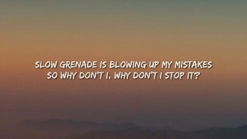 Ellie Goulding & Lauv – Slow Grenade Lyrics