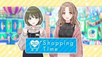 Download Video: 【シャニマス】283プロダクション Shopping ♡ Time【アイドルマスター】