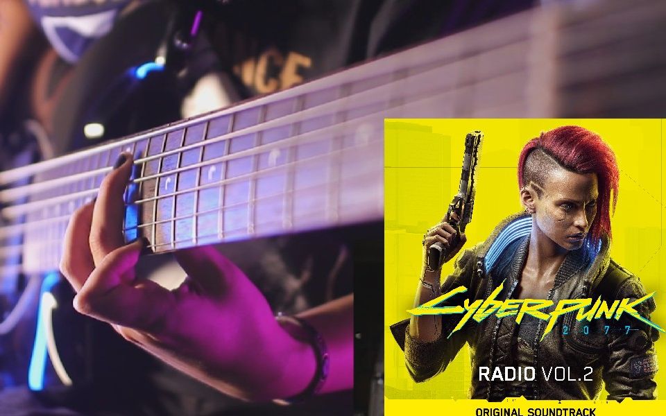 【贝斯/弹唱】赛博朋克边缘行者 i really want to stay at your