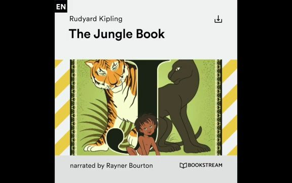 [图]The Jungle Book – Rudyard Kipling (Full Children Audiobook)代找电子书