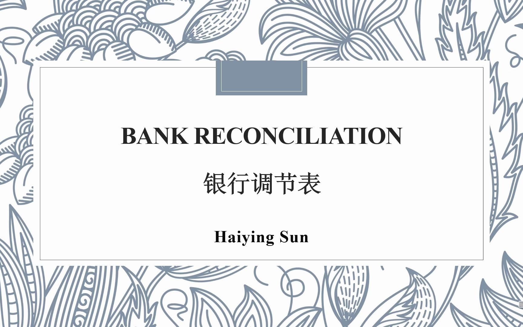 [汉英ACCA F3] Bank Reconciliation 银行调节表哔哩哔哩bilibili