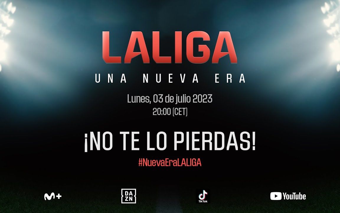 【西甲】20232024赛季发布会:LALIGA, una nueva era(西甲,一个新时代)哔哩哔哩bilibili赛事