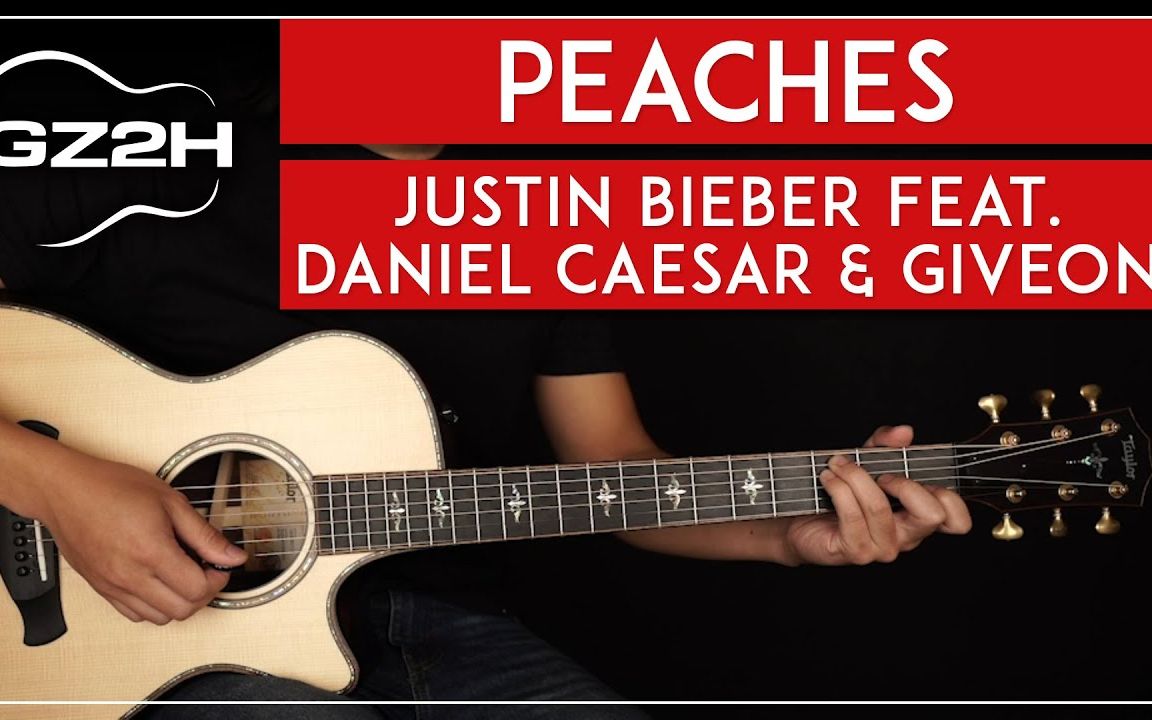 熟肉铺子peaches吉他教程justinbieberguitarlessonnocapoeasychords