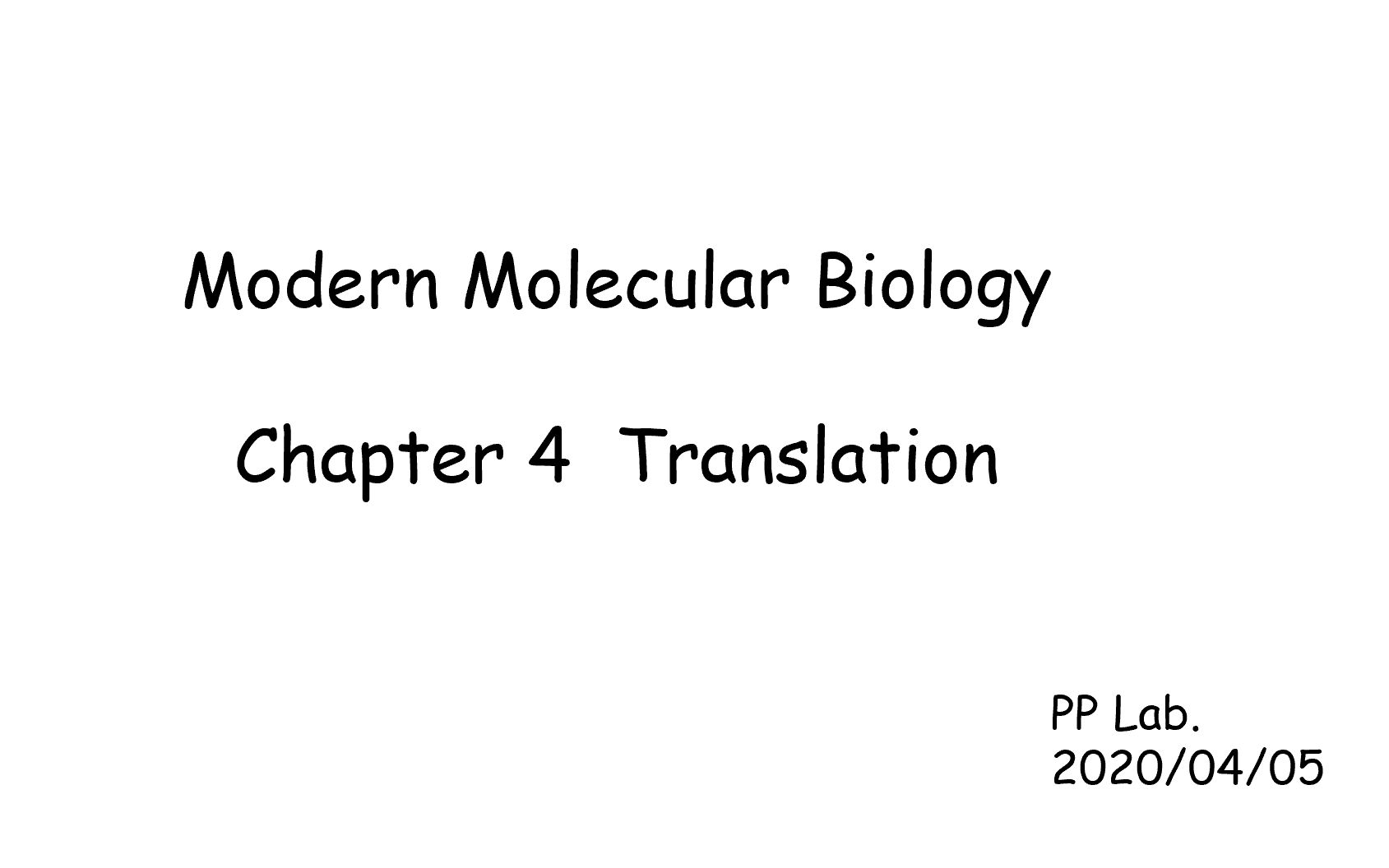 [图]【学习小结提纲】朱玉贤《现代分子生物学》第四章 生物信息传递（下）从mRNA到蛋白质（完）胖胖复习的第7天 2020-04-05