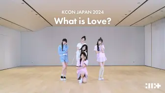 Télécharger la video: ILLIT KCON JAPAN 2024 'What is Love?' Dance Practice (Original Song: TWICE)