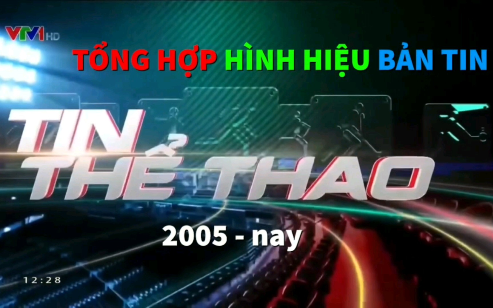 [图]【越南电视/放送文化】VTV1 《TIN THỂ THAO》历年片头（2005-2022）