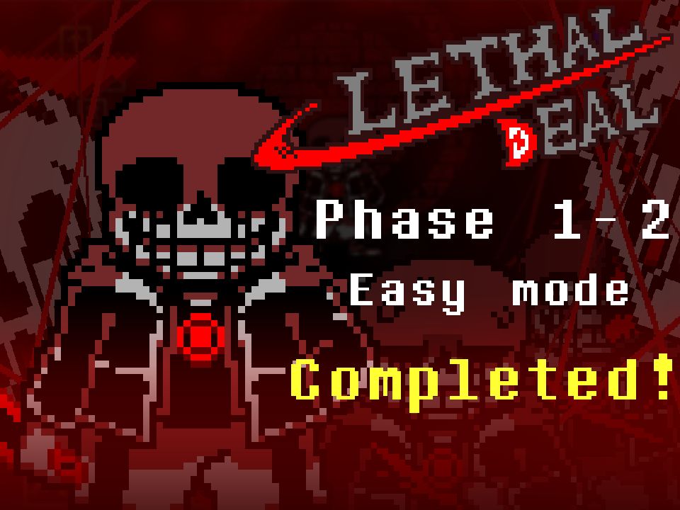 killer:致命交易 lethal deal 1-2阶段easy mode通关[undertale