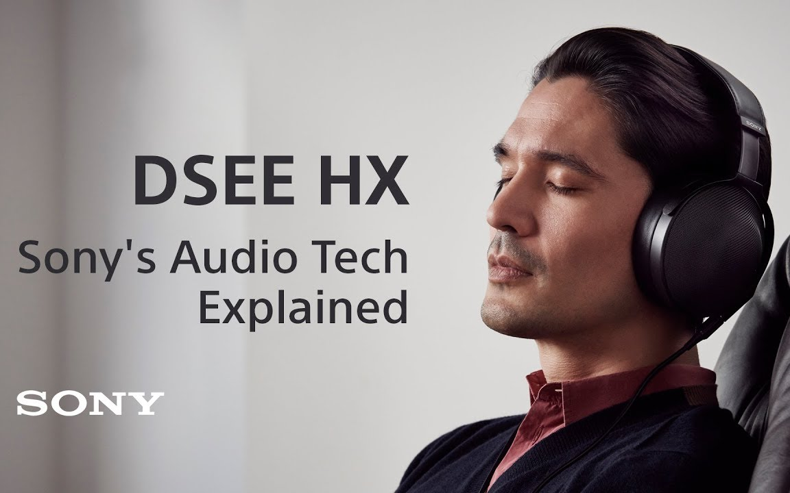 索尼 音频 技术 DSEE HX 介绍 视频  Sony's audio tech explained DSEE HX哔哩哔哩bilibili