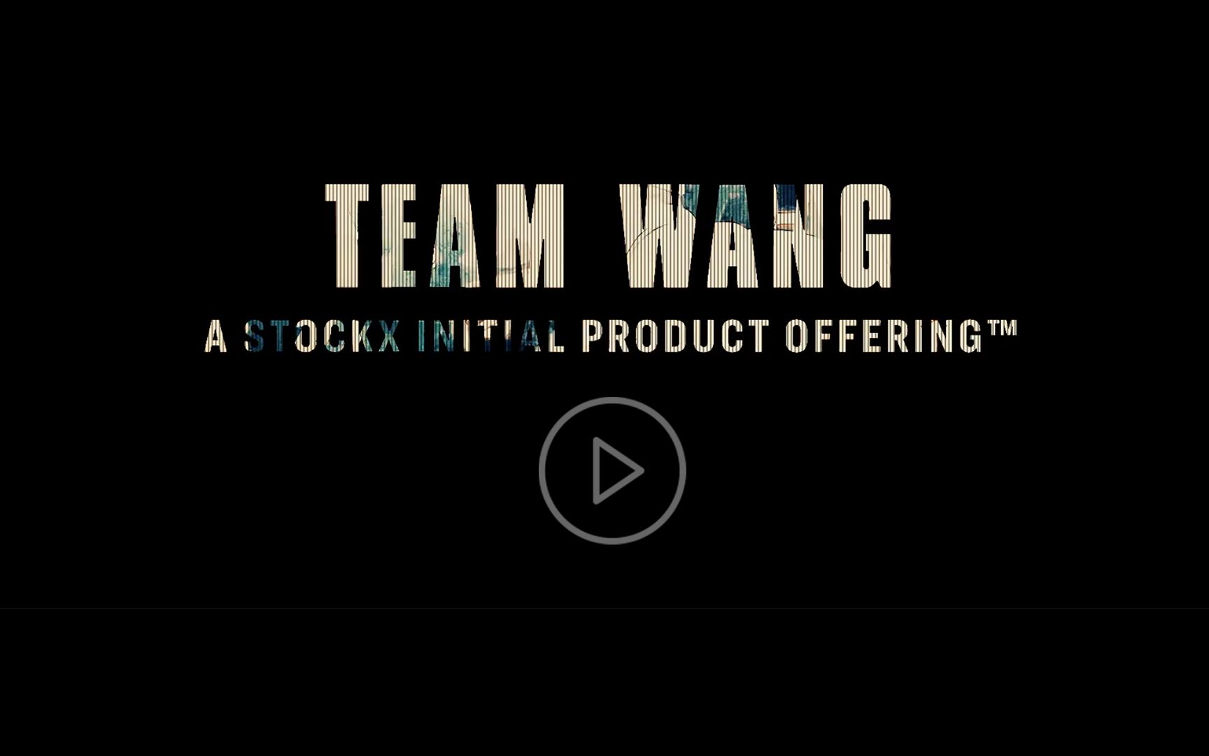 【官方品牌宣传片】王嘉尔 team wang 白金capsule 胶囊 stockx 联名