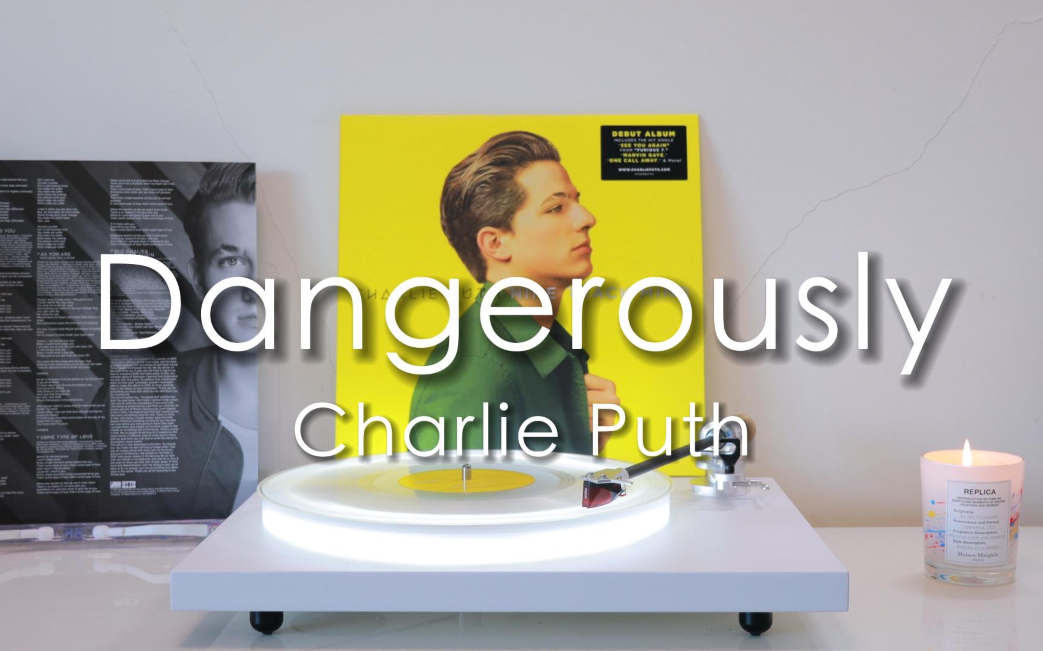 [图]「4K/Hi-Res」黑胶试听 Dangerously - Charlie Puth