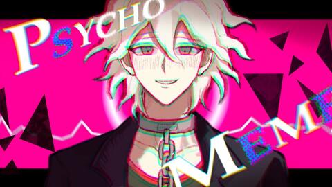 MEME】PSYCHO_哔哩哔哩_bilibili