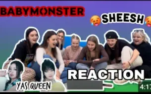 舞团_BABYMONSTER 宝怪- ‘SHEESH’ OFFICIAL M/V REACTION