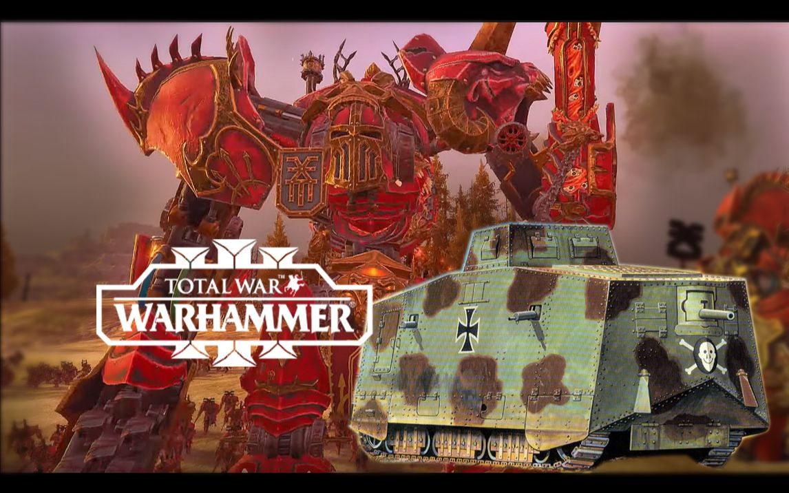 [图]恐虐机甲 VS 德意志帝国军队 | 全面战争－战锤 3 WARHAMMER 3