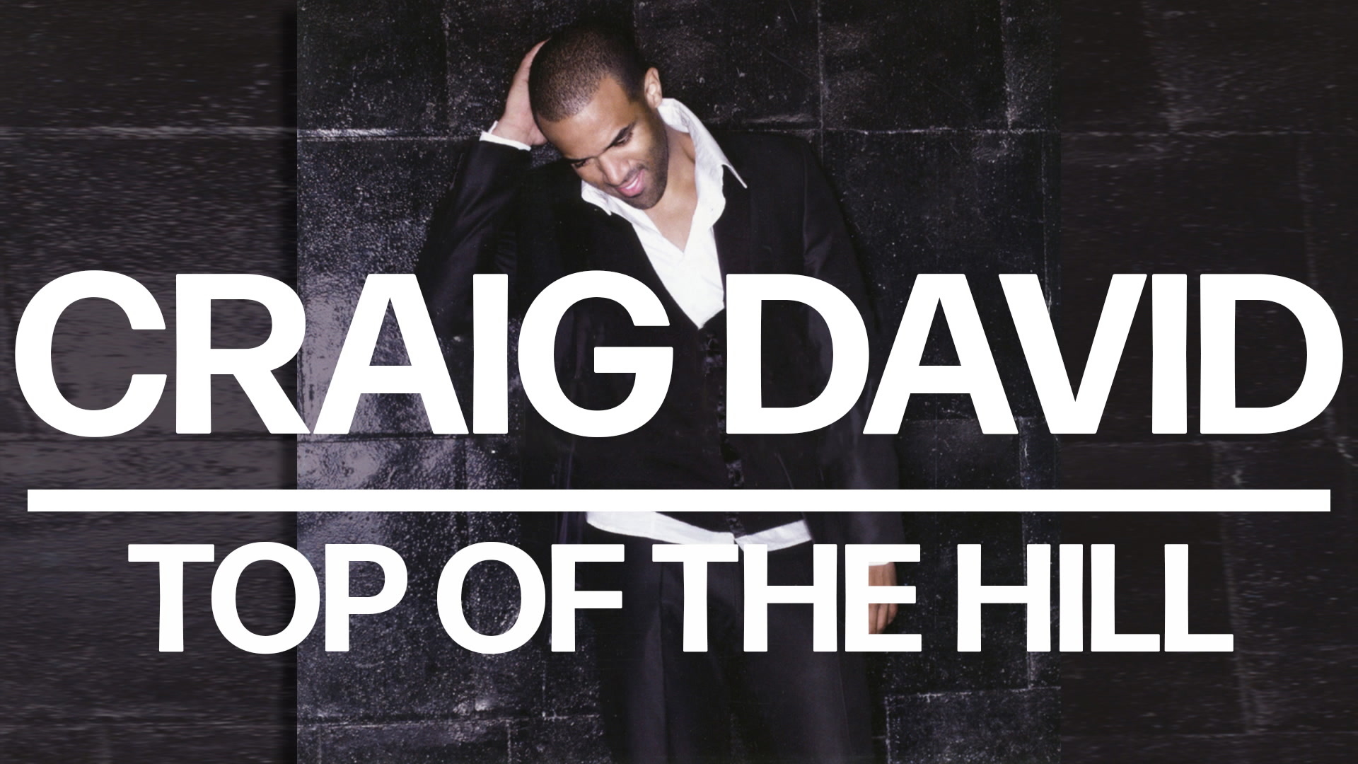 [图]Top of the Hill - Craig David