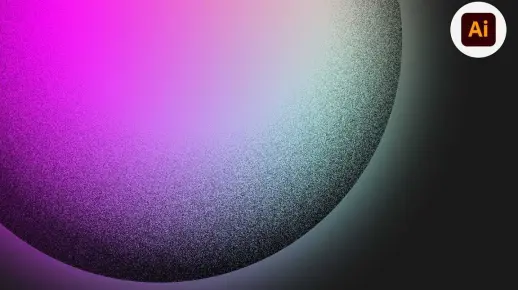 【大作字幕组】2021 Ai设计趋势教程——颜色模糊颗粒效果