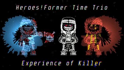DustDust!Heroes Time Trio - The Trio of Obsessed Killer-哔哩哔哩