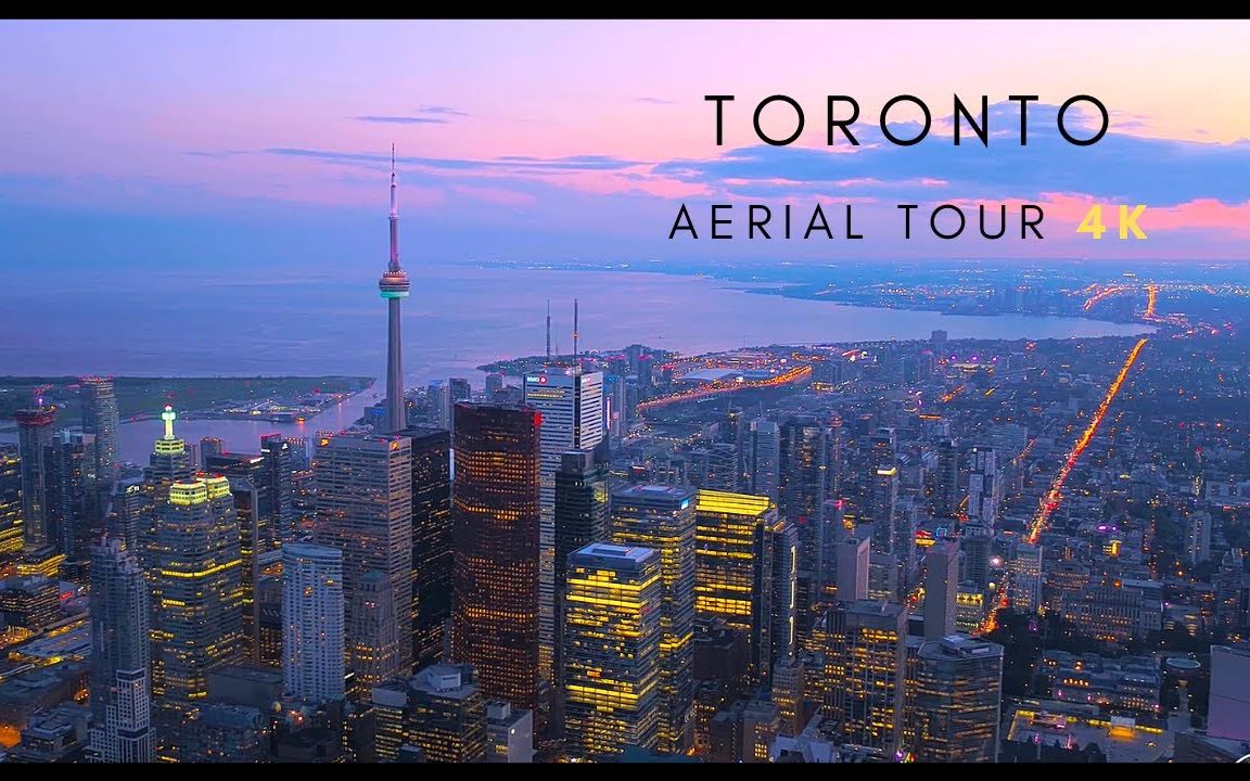 4k超清:多伦多城市风景-toronto - 4k aerial tour 2
