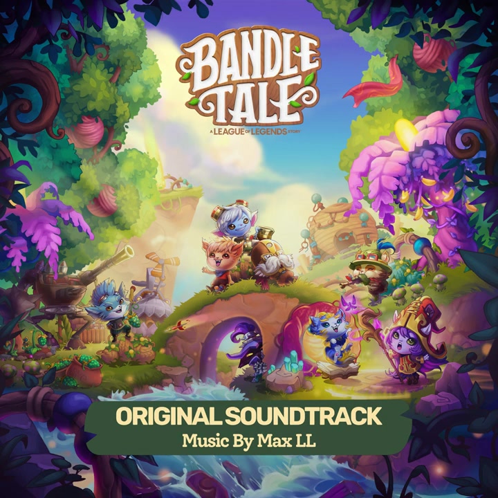 [图]【OST】班德尔城物语/Bandle Tale: A League of Legends Story (Original Game Soundtrack)