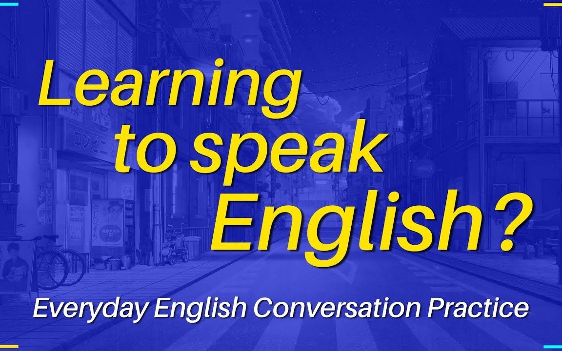 [图]Learning to speak English? Our Everyday Conversations help you practice | Learn