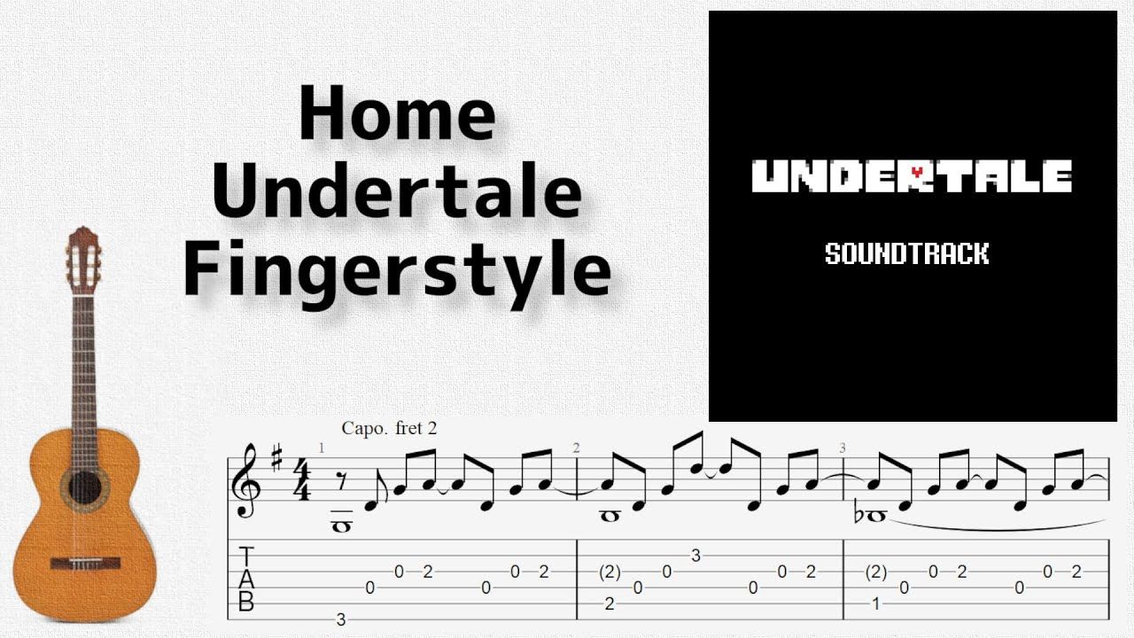 🎶 home / undertale [fingerstyle guitar tab] 🎸