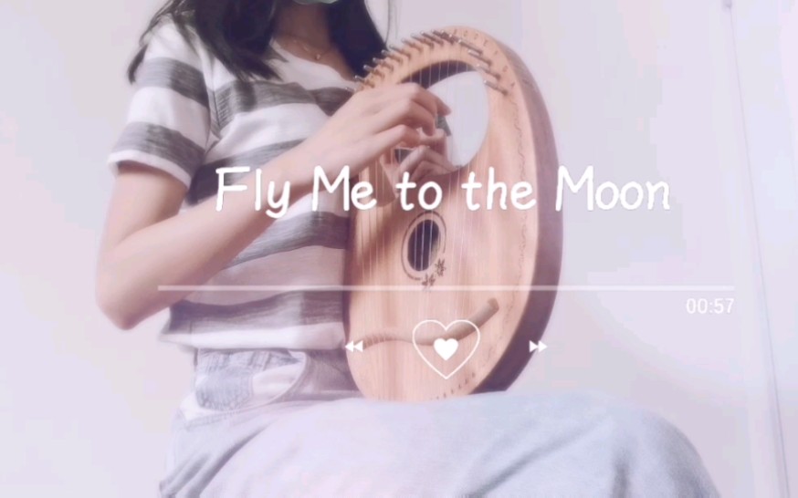 [图]『莱雅琴/里拉琴』Fly Me to the Moon | 带我飞向月亮