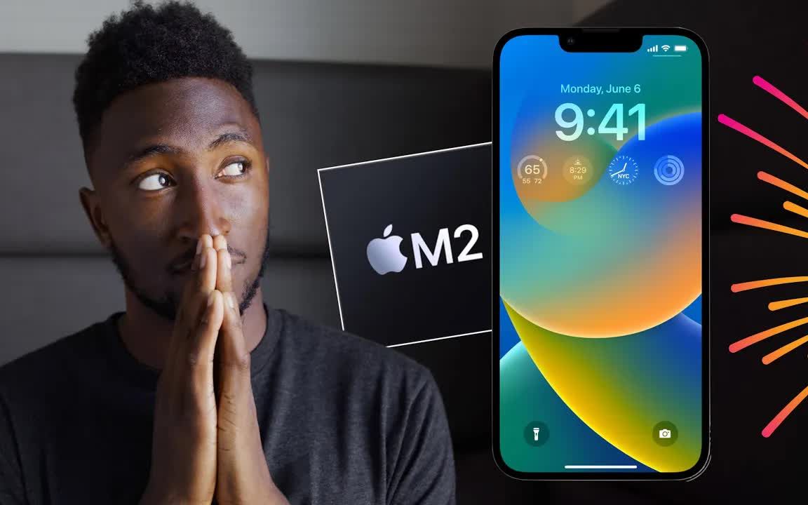 marquesbrownlee 苹果发布会 m2 macs and ios 16!