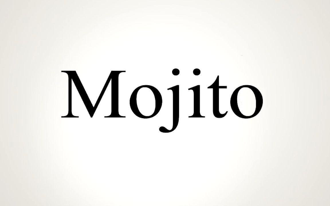 Mojito怎么发音哔哩哔哩bilibili