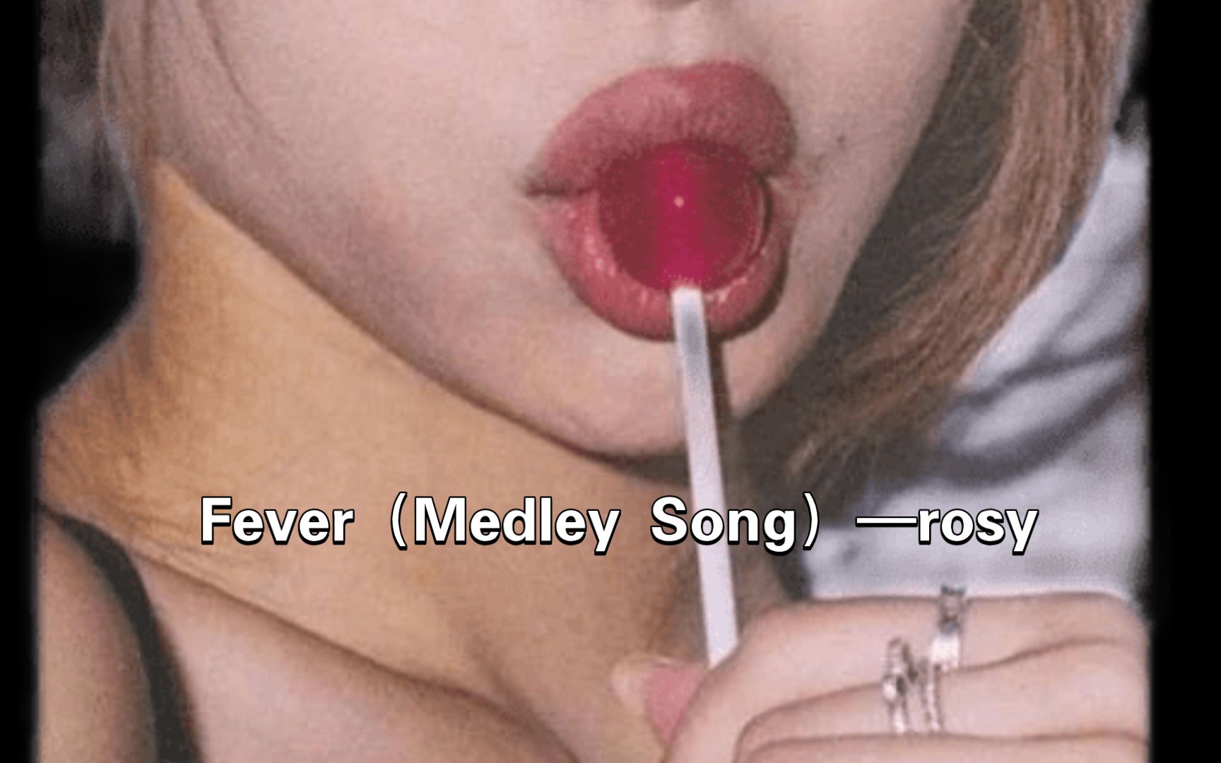 [图]Fever（Medley song）—rosy