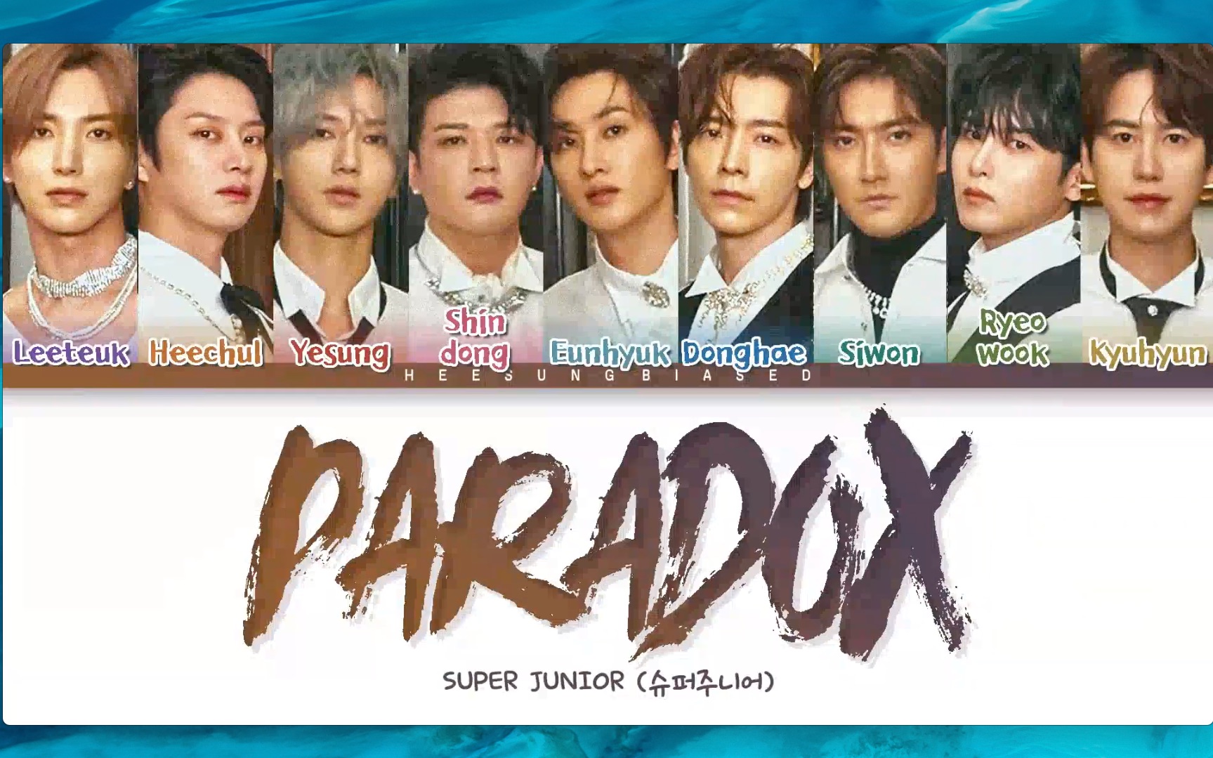 [图]Super Junior「Paradox」歌词分配版【十辑The Renaissance】