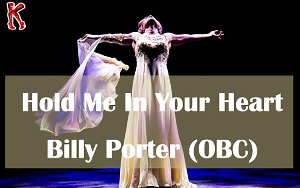 [图]【Kinky Boots长靴皇后】Hold Me In Your Heart - Billy Porter