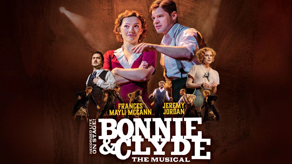 【Bonnie & Clyde 雌雄大盗】英文字幕 音乐剧官摄 (Jeremy Jordan, Frances Mayli McCann)哔哩哔哩bilibili