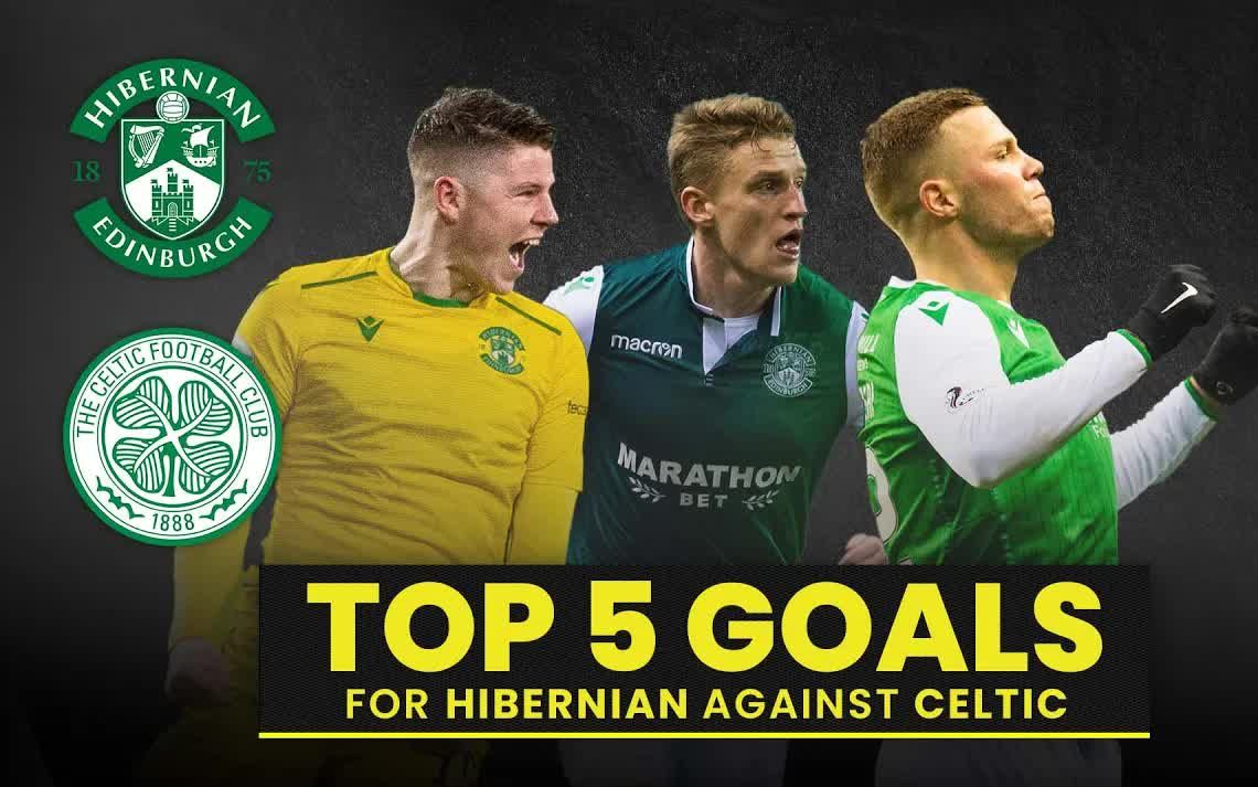 【五佳球】希伯尼安vs凯尔特人 约翰麦金领衔|苏格兰联赛杯决赛预热