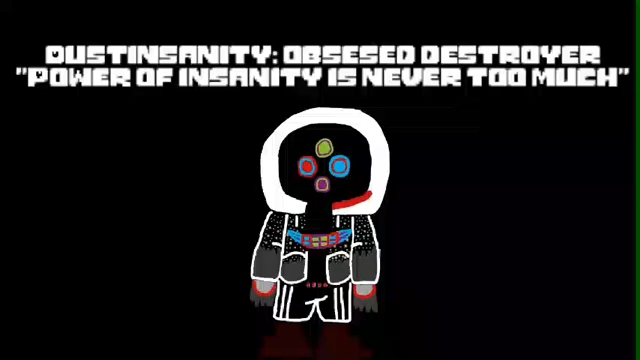 dustinsanity: obsesed destroyer Sans theme "power of insanity is never too much"哔哩哔哩bilibili