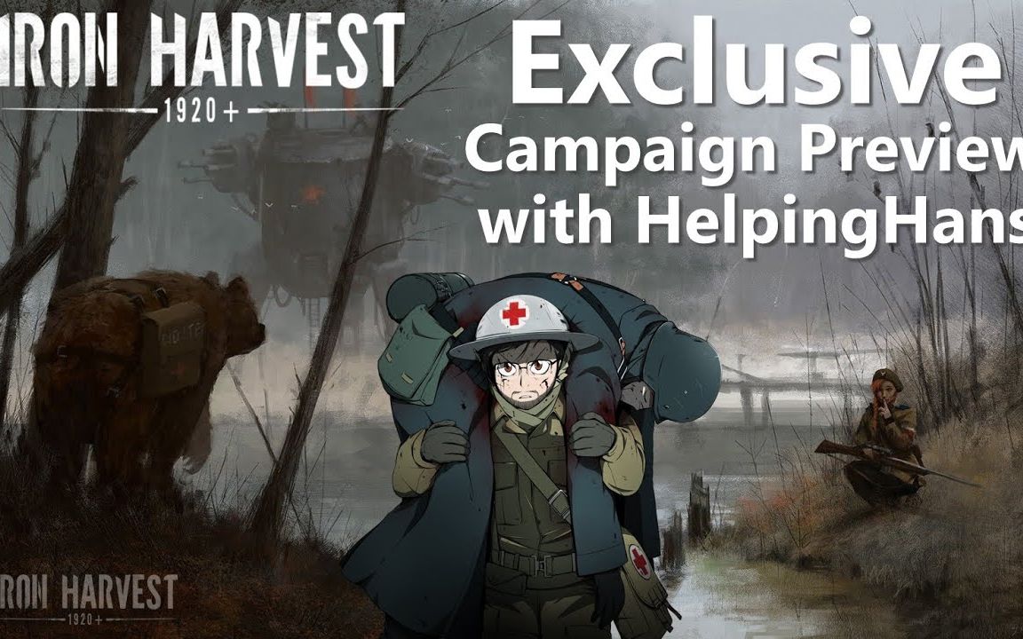 [图]【钢铁收割】一战柴油朋克版英雄连《Iron Harvest》HelpingHans独家战役试玩