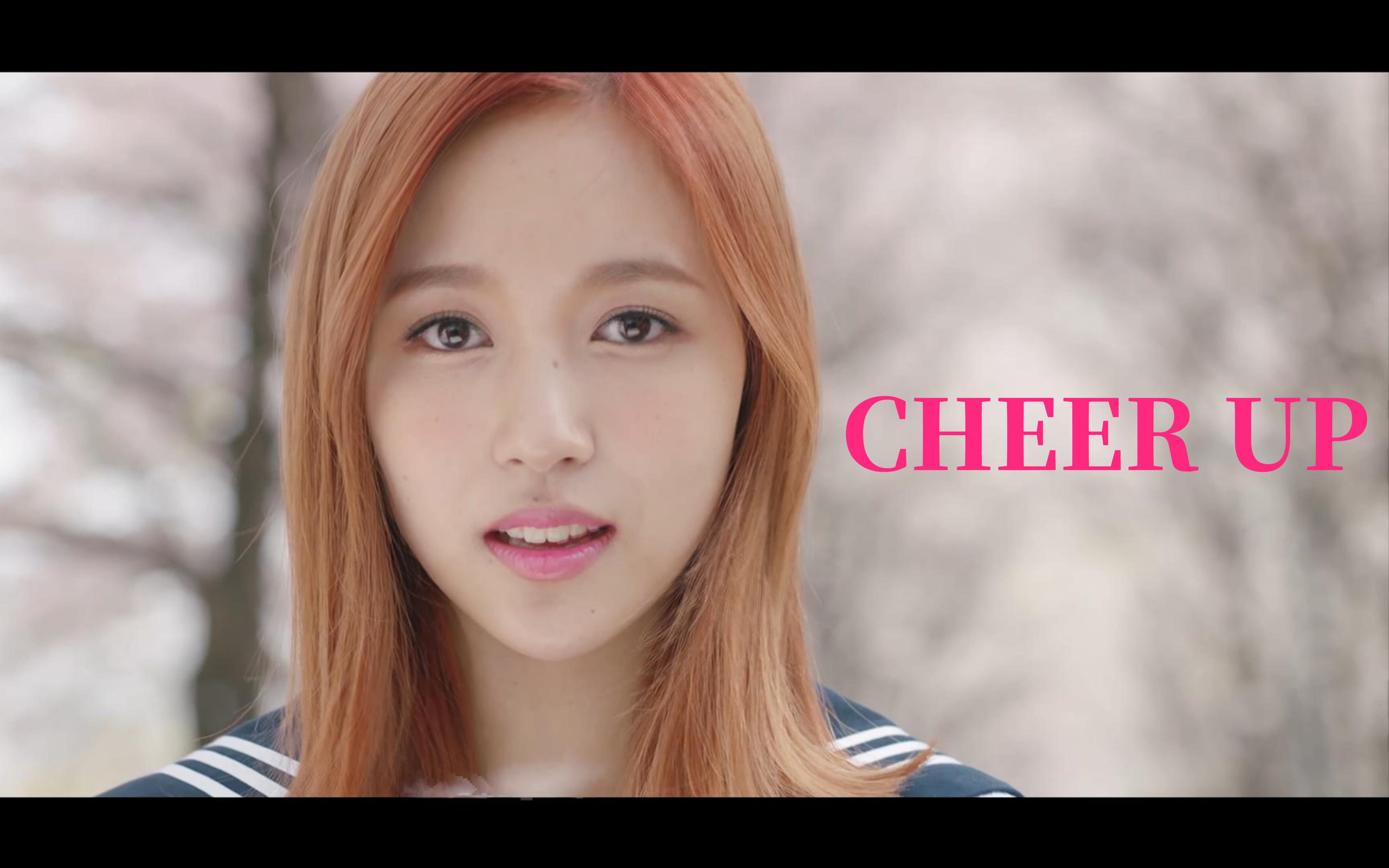 【4K 60帧】 TWICE  'CHEER UP' MV 加油宝哔哩哔哩bilibili