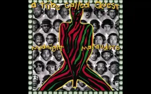 Download Video: A Tribe Called Quest-Midnight Marauders【全专】