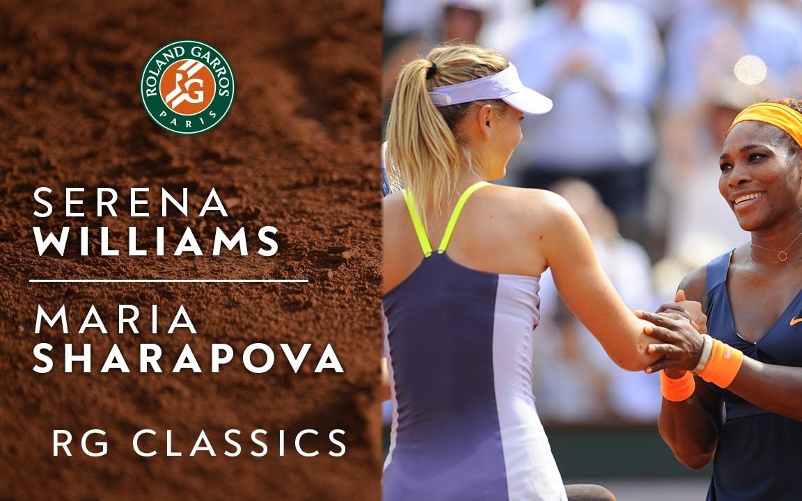 【官方回忆】小威廉姆斯 vs 莎拉波娃 2013法国网球公开赛女单决赛 超